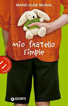 Mio fratello Simple (Tascabili ragazzi)