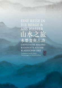 Eine Reise in die Berge und ans Wasser