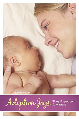 Adoption Joys: They Expected a Miracle