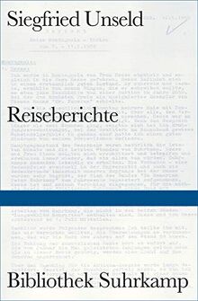 Reiseberichte (Bibliothek Suhrkamp)