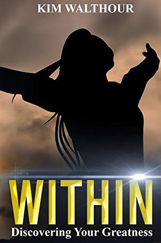 Within: Discovering Your Greatness