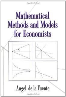 Mathematical Methods and Models for Economists