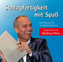 Schlagfertigkeit mit Spass: Die Übungs-CD mit Beispielantworten