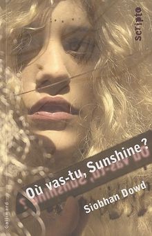 Où vas-tu, Sunshine ?