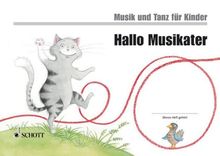 Hallo Musikater: Unterrichtswerk 1. Unterrichtsjahr. Band 1. Kinderheft. (Musik und Tanz für Kinder - Neuausgabe)