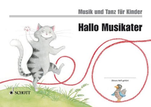 Hallo Musikater: Unterrichtswerk 1. Unterrichtsjahr. Band 1. Kinderheft. (Musik und Tanz für Kinder - Neuausgabe)