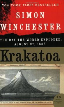 Krakatoa: The Day the World Exploded: August 27, 1883 (P.S.)