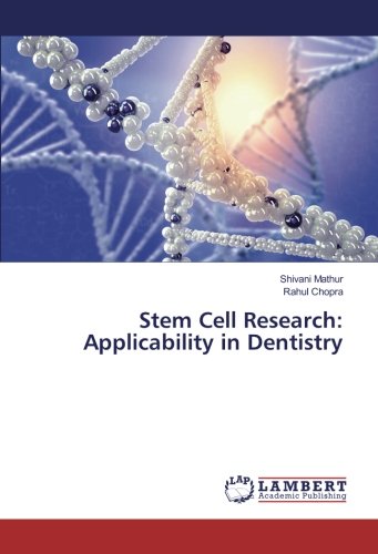 Stem Cell Research: Applicability in Dentistry