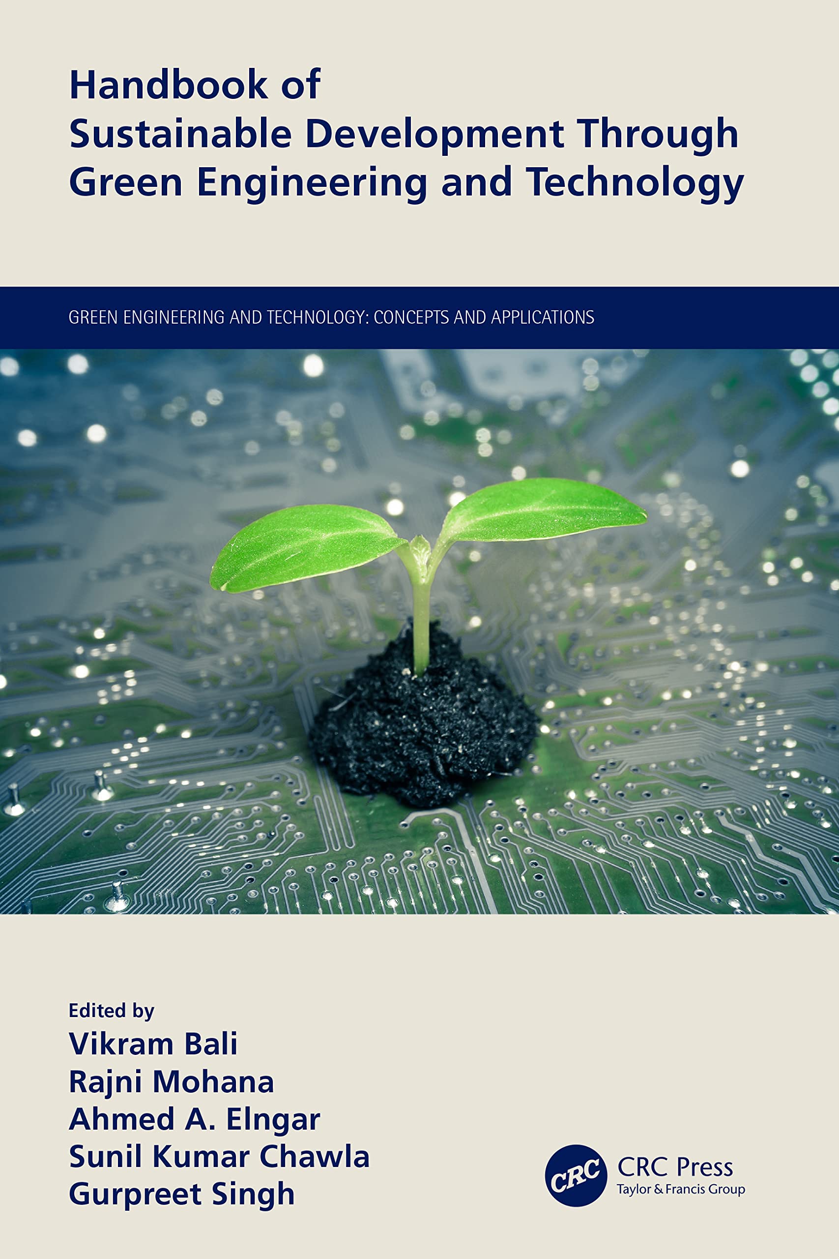 Handbook of Sustainable Development Through Green Engineering and Technology (Green Engineering and Technology: Concepts and Applications)