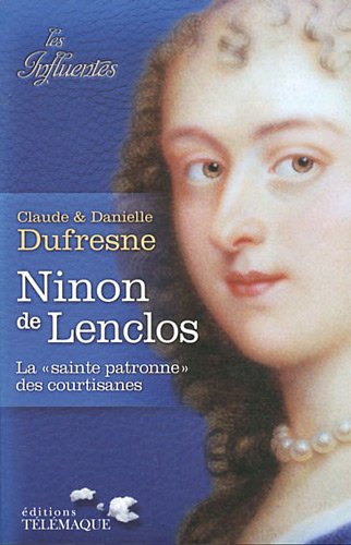 Ninon De Lenclos : La
