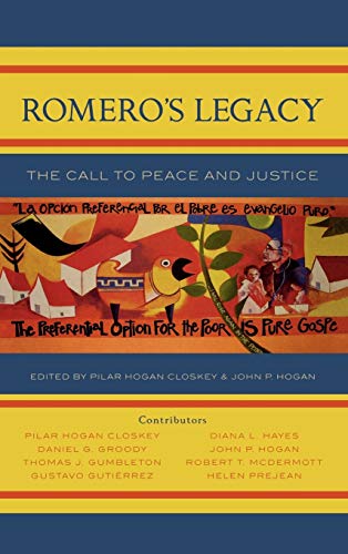 Romero's Legacy: The Call to Peace and Justice (Sheed & Ward Books)