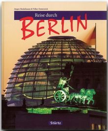 Reise durch BERLIN - Ein Bildband mit über 160 Bildern - STÜRTZ Verlag