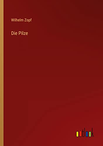 Die Pilze