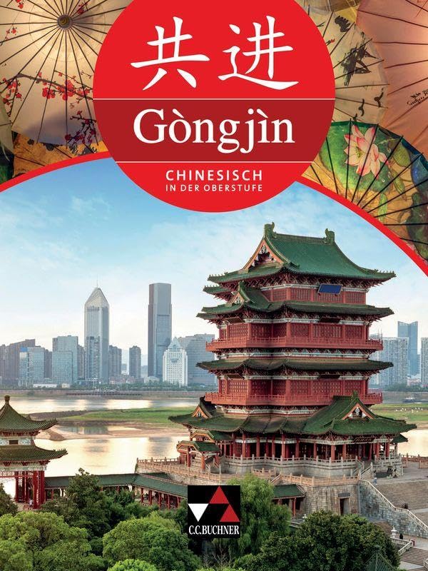 Gòngjìn – Chinesisch in der Oberstufe / Gòngjìn Schülerband