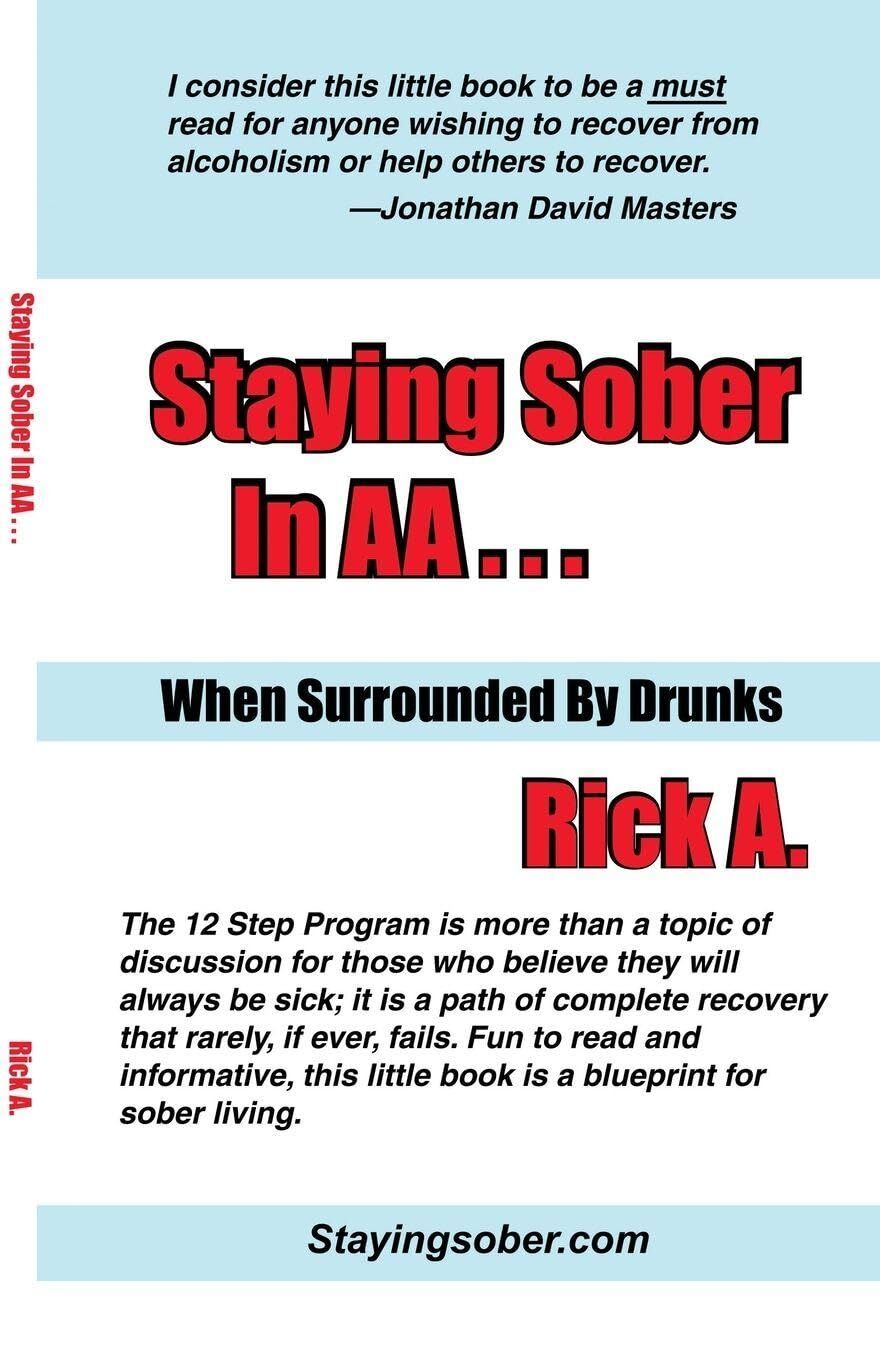 Staying Sober in AA...When Surrounded By Drunks