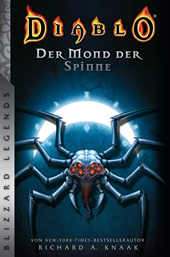 Diablo: Der Mond der Spinne: Blizzard Legends