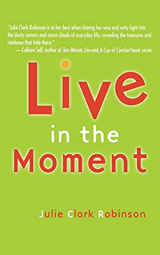 Live In The Moment