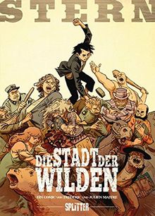 Stern. Band 2: Die Stadt der Wilden