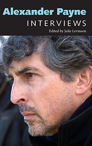 Alexander Payne: Interviews (Conversations With Filmmakers)