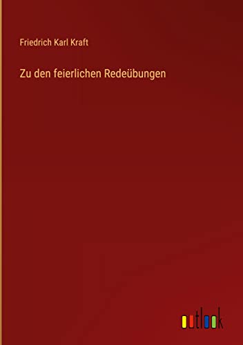 Zu den feierlichen Redeübungen