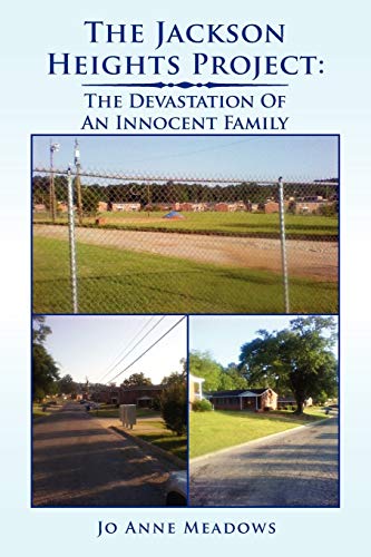 The Jackson Heights Project: The Devastation Of An Innocent Family: The Devastation Of An Innocent Family