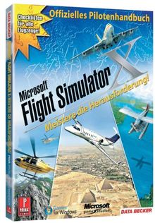 Flug Simulator X - Das offizielle Pilotenhandbuch