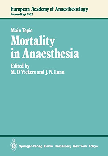 Mortality in Anaesthesia (European Academy of Anaesthesiology, 3, Band 3)