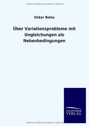 Über Variationsprobleme mit Ungleichungen als Nebenbedingungen