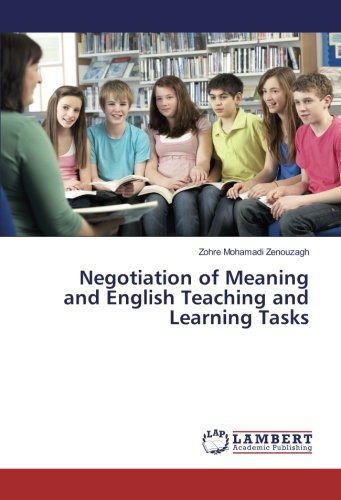 Negotiation of Meaning and English Teaching and Learning Tasks