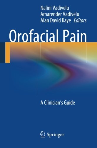 Orofacial Pain: A Clinician's Guide