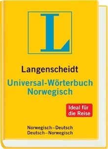 Langenscheidt Universal-Wörterbuch Norwegisch: Norwegisch-Deutsch/Deutsch-Norwegisch: Norwegisch-Deutsch / Deutsch-Norwegisch. NEU: Ideal für die Reise (Langenscheidt Universal-Wörterbücher)