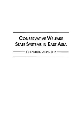 Conservative Welfare State Systems in East Asia