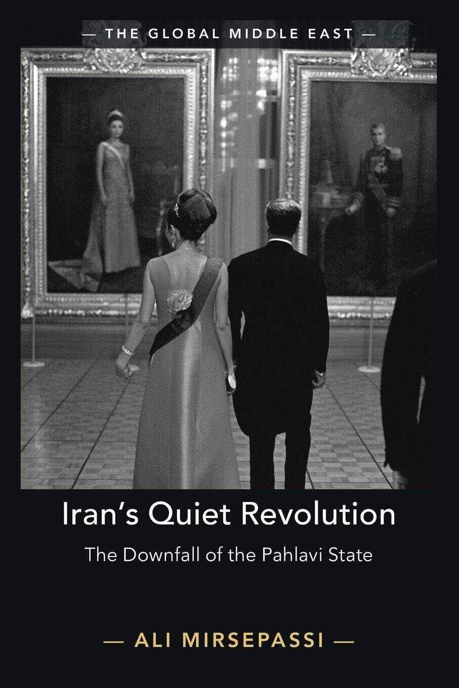 Ali Mirsepassi Iran's Quiet Revolution