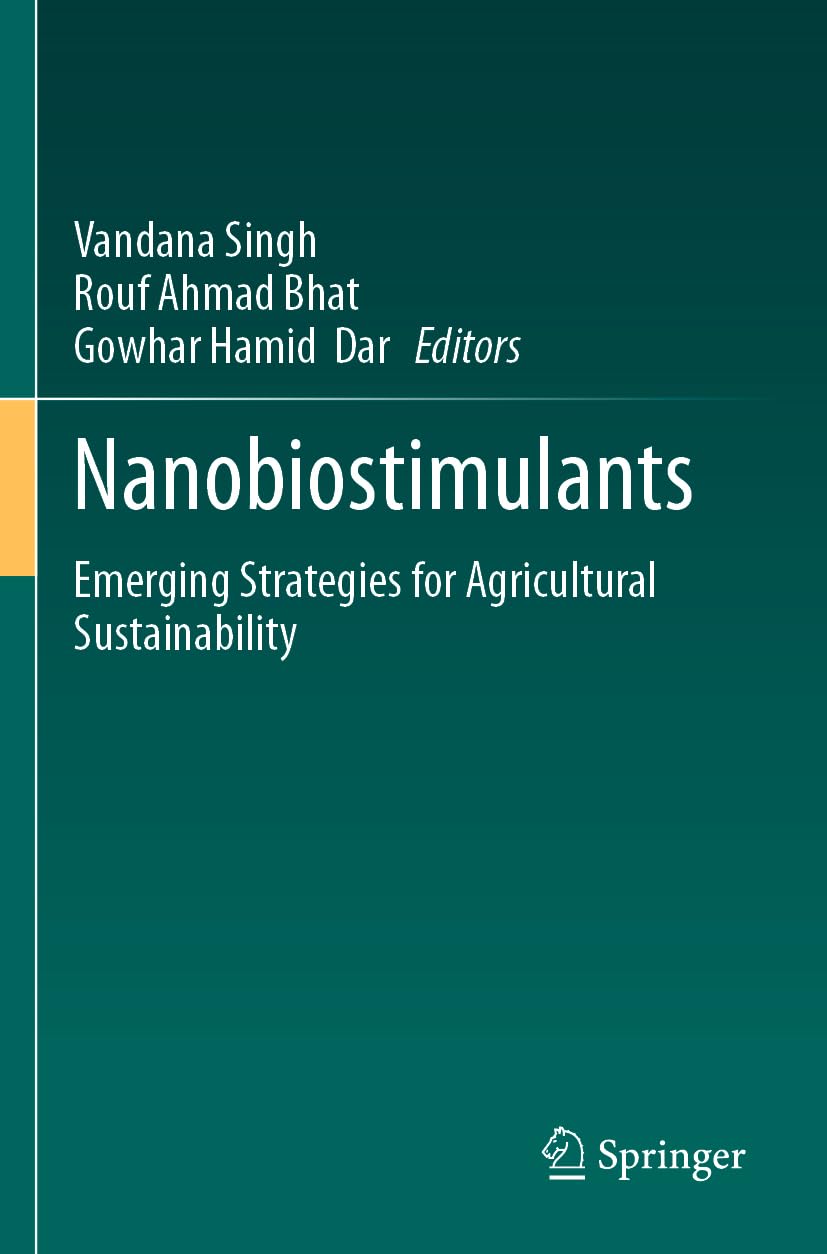 Nanobiostimulants: Emerging Strategies for Agricultural Sustainability