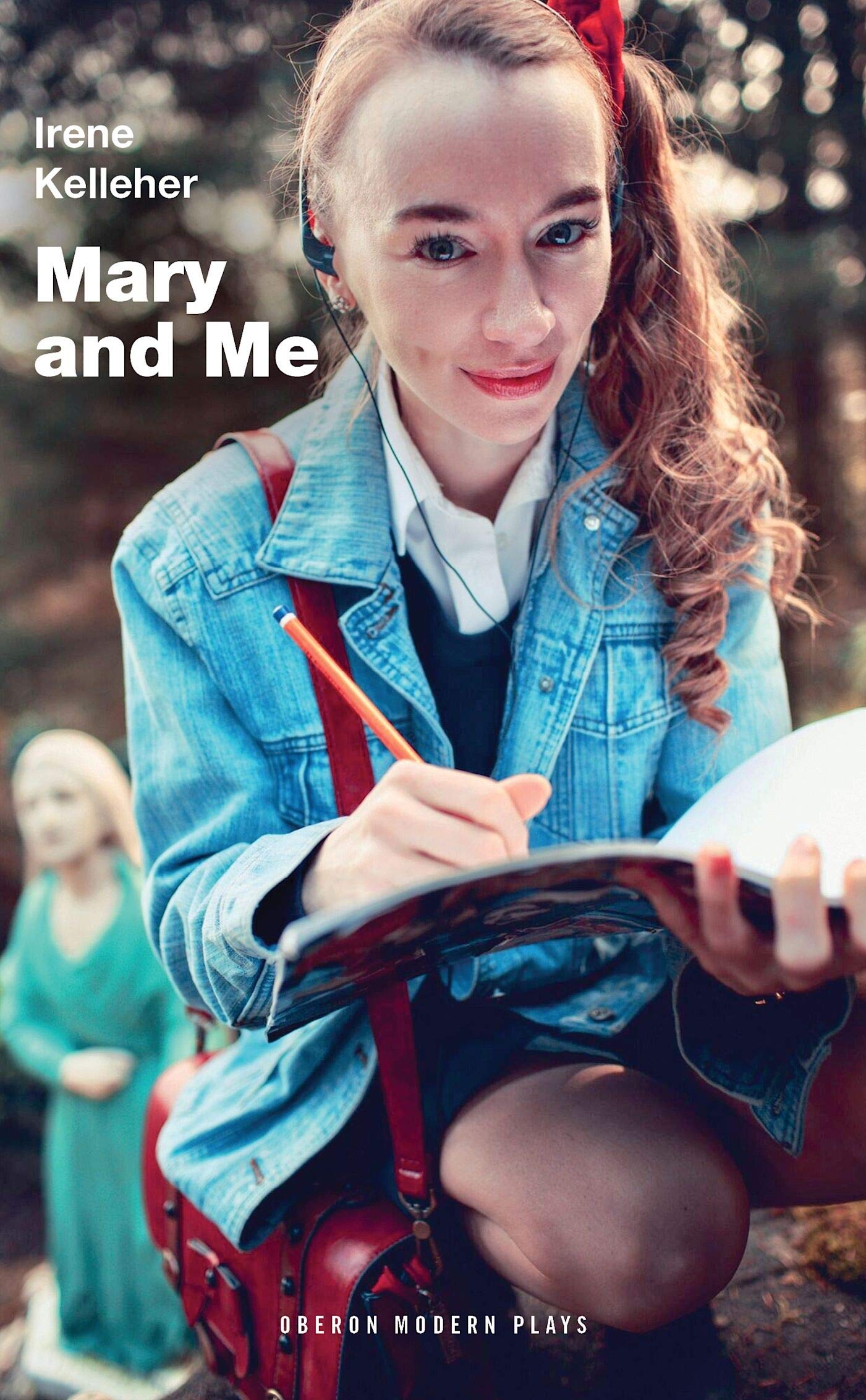 Mary and Me (Oberon Modern Plays)