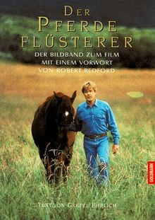 Der Pferdeflüsterer. Der Bildband zum Film