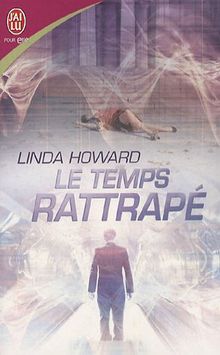 Le temps rattrapé