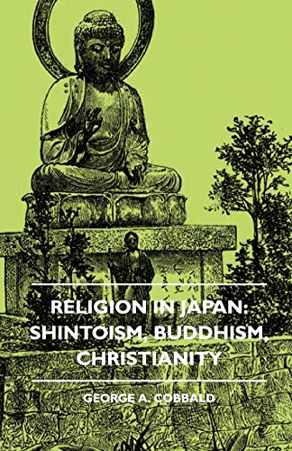 Religion In Japan: Shintoism, Buddhism, Christianity