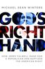 God's Right Hand: How Jerry Falwell Made God a Republican and Baptized the American Right