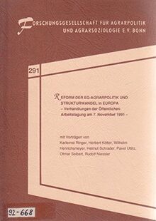 Reform der EG-Agrarpolitik und Strukturwandel in Europa. Verhandlungen der öffentlichen Arbeitstagung am 7. November 1991