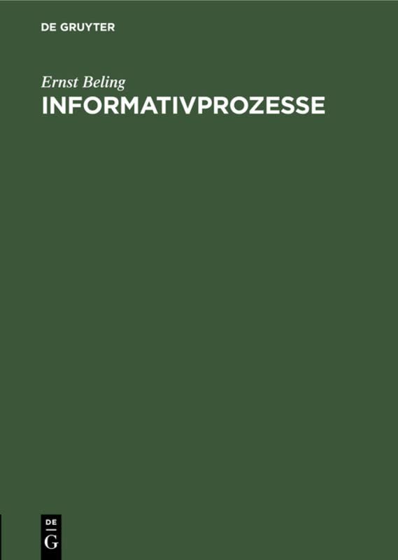 Informativprozesse: Anregungen zu einer Ergänzung der Prozessgesetzgebung