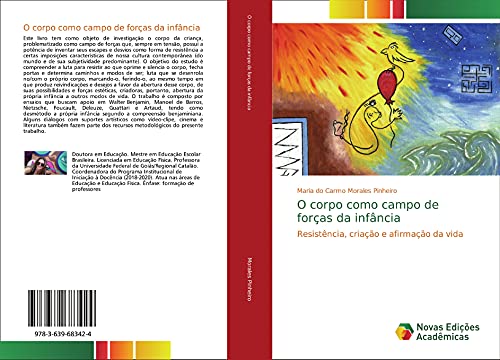 O corpo como campo de forças da infância: Resistência, criação e afirmação da vida