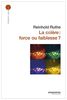 La colère : force ou faiblesse