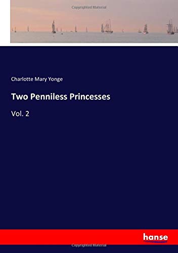 Two Penniless Princesses: Vol. 2