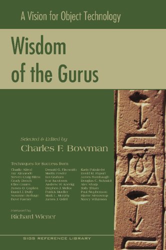 Wisdom of the Gurus: A Vision for Object Technology (SIGS Reference Library, Band 8)