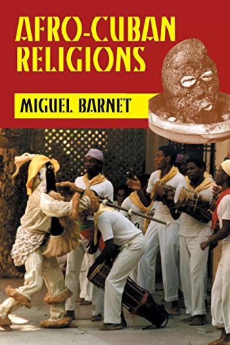 Miguel Barnet Afro-Cuban Religions