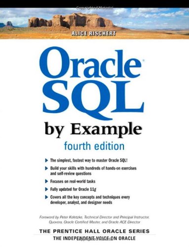 Alice Rischert - GEBRAUCHT Oracle SQL by Example [With Free Web Access] (Prentice Hall PTR Oracle) - Preis vom 02102023 050404 h