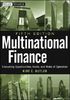 Multinational Finance: Evaluating Opportunities, Costs, and Risks of Operations (Wiley Finance)
