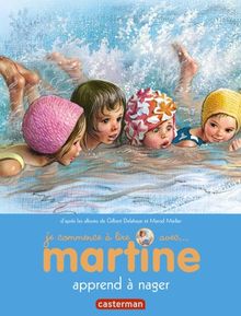 Je commence à lire avec Martine. Vol. 3. Martine apprend à nager
