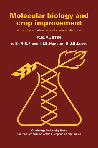 R Austin Molecular Biology And Crop Improvement, A Case Study Of Wheat, Oilseed Rape And Faba Beans